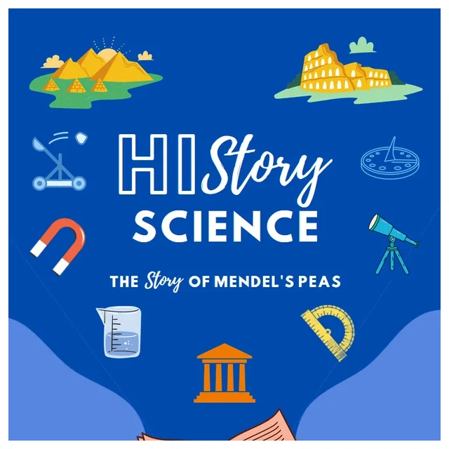 HiStory Science - The Story of Mendel's Peas