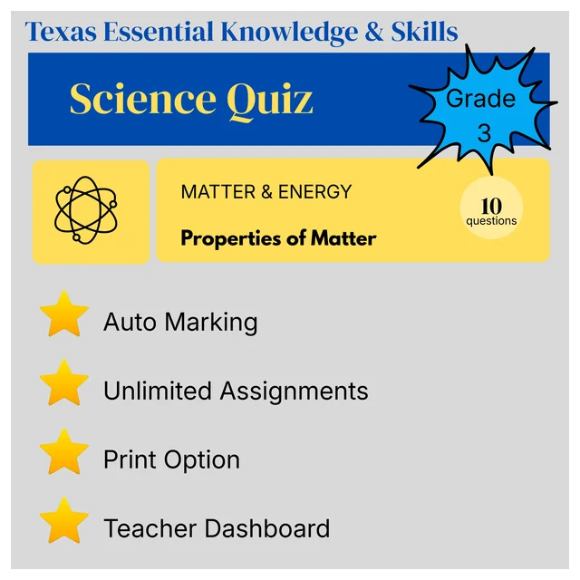 Grade 3 Science Quiz – Matter and Energy: Properties of Matter - Texas Essential Knowledge and Skills (TEKS)