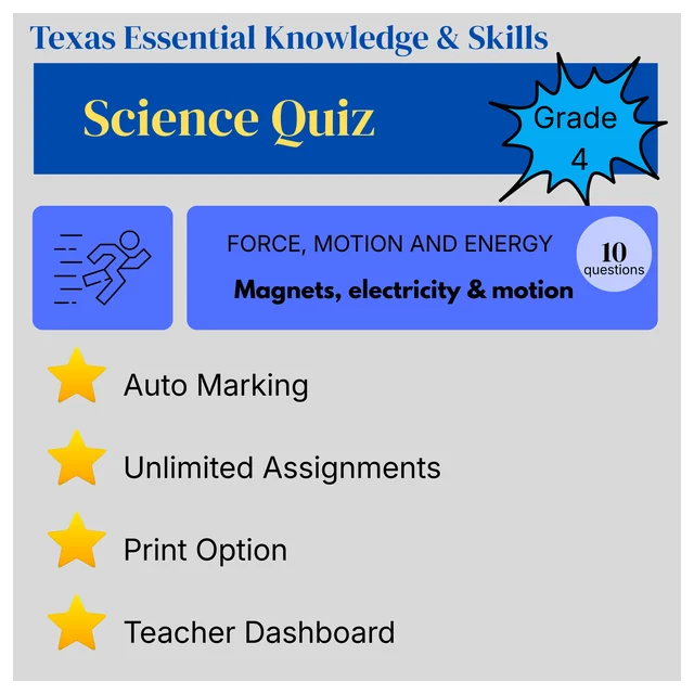Grade 4 Science Quiz – Force, Motion, and Energy: Magnets, Electricity and Motion - Texas Essential Knowledge and Skills (TEKS)