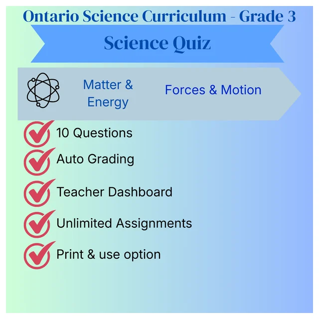 Grade 3 Science Quiz – Matter and Energy: Forces and Motion- Ontario Science Curriculum – Grade 3