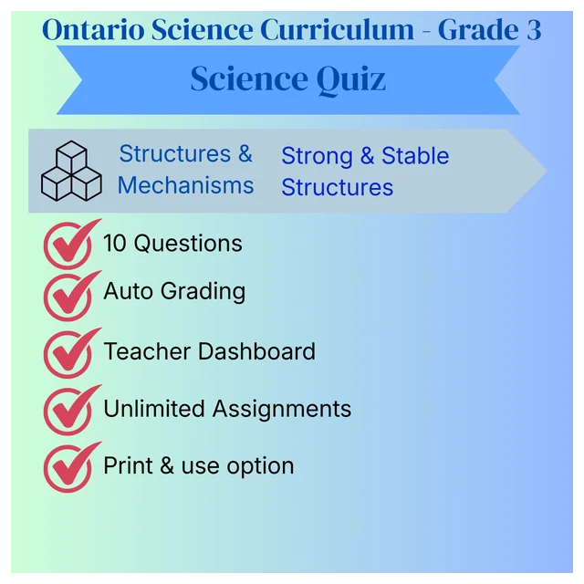 Grade 3 Science Quiz – Structures and Mechanisms: Strong and Stable Structures - Ontario Science Curriculum