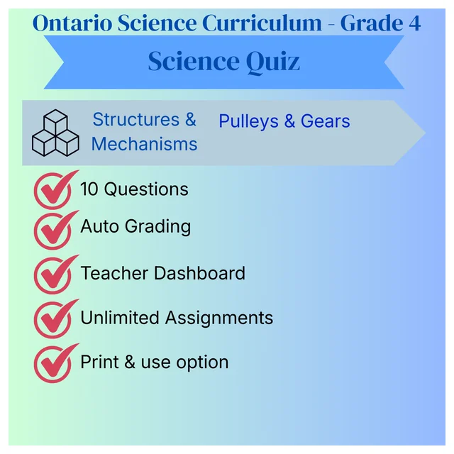 Grade 4 Science Quiz – Structures and Mechanisms: Pulleys and Gear - Ontario Science Curriculum