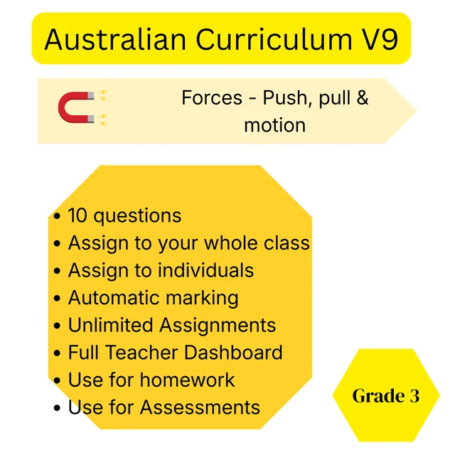 Year 3 Science Quiz – Physical Sciences: Forces: Push, Pull and Motion - Australian Curriculum V9