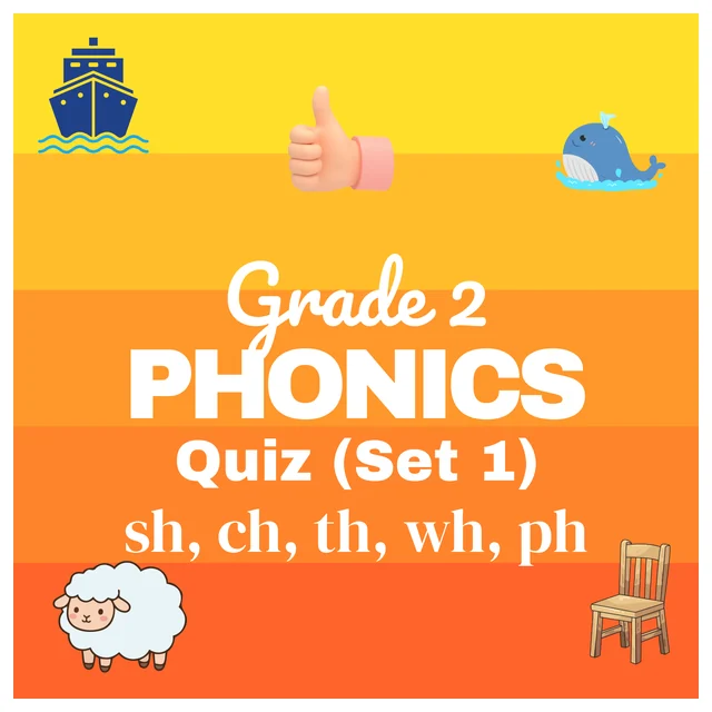 Grade 2 Phonics – Digraph Fill-In Quiz (sh, ch, th, wh, ph) - Set 1