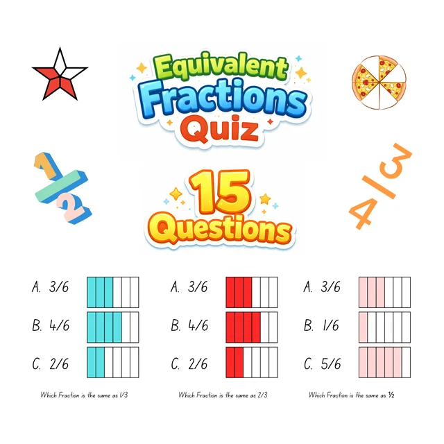 Equivalent Fractions Quiz - 15 Questions - Print or online Quiz