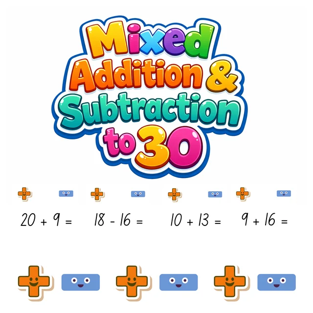 Addition & Subtraction to 30 Quiz - 20 Questions - Print or Online Quiz