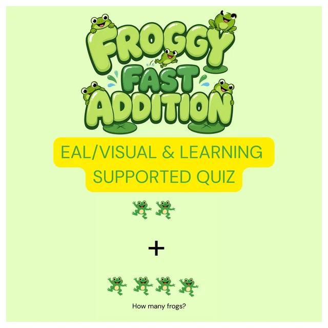 Froggy Fast Facts Addition to 10 Quiz - EAL, Visual & Learning Supported Quiz (10 Questions)