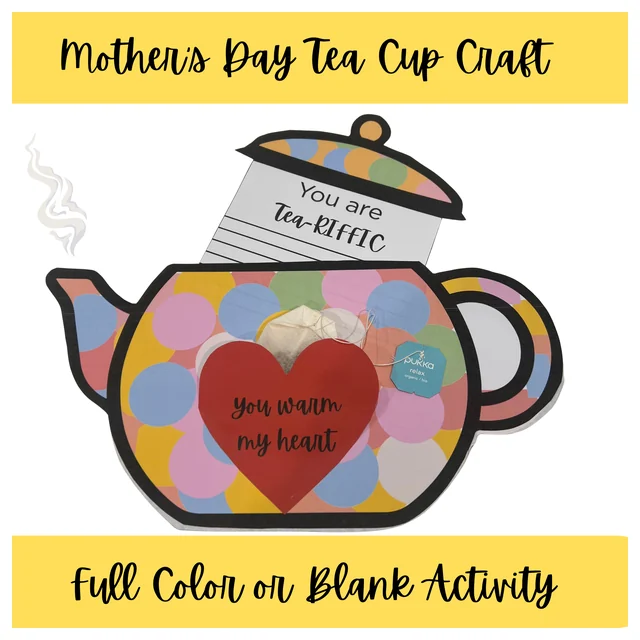 ☕ Mother’s Day “You’re Tea-riffic!” Craft Activity 💖 *Instant Download*