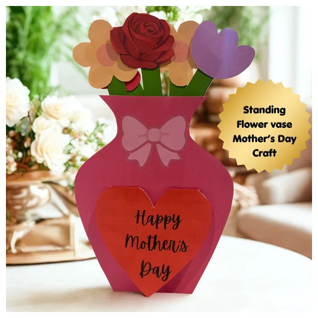 Not Just a Card… A Standing Flower Vase Gift Mother's Day Craft