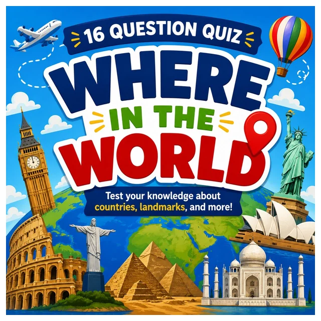 Where in the World - 16 Question Quiz - Fun, No-prep Activity